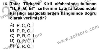 Çağdaş Türk Yazı Dilleri 2 Dersi 2012 - 2013 Yılı (Vize) Ara Sınavı 16. Soru