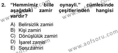 Çağdaş Türk Yazı Dilleri 2 Dersi 2012 - 2013 Yılı (Vize) Ara Sınavı 2. Soru