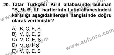 Çağdaş Türk Yazı Dilleri 2 Dersi 2012 - 2013 Yılı (Vize) Ara Sınavı 20. Soru