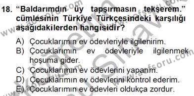 Çağdaş Türk Yazı Dilleri 2 Dersi 2012 - 2013 Yılı (Final) Dönem Sonu Sınavı 18. Soru