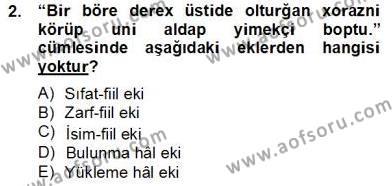 Çağdaş Türk Yazı Dilleri 2 Dersi 2013 - 2014 Yılı (Final) Dönem Sonu Sınavı 2. Soru