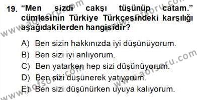 Çağdaş Türk Yazı Dilleri 2 Dersi 2014 - 2015 Yılı (Final) Dönem Sonu Sınavı 19. Soru