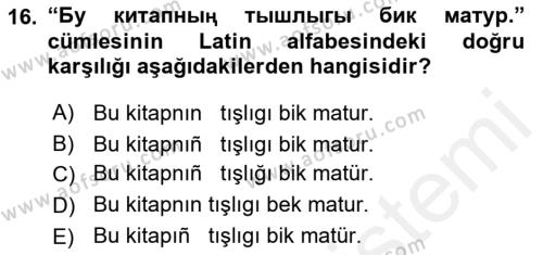 Çağdaş Türk Yazı Dilleri 2 Dersi 2015 - 2016 Yılı (Vize) Ara Sınavı 16. Soru