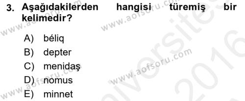 Çağdaş Türk Yazı Dilleri 2 Dersi 2015 - 2016 Yılı (Vize) Ara Sınavı 3. Soru