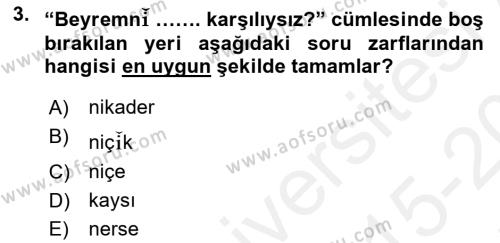 Çağdaş Türk Yazı Dilleri 2 Dersi 2015 - 2016 Yılı Tek Ders Sınavı 3. Soru