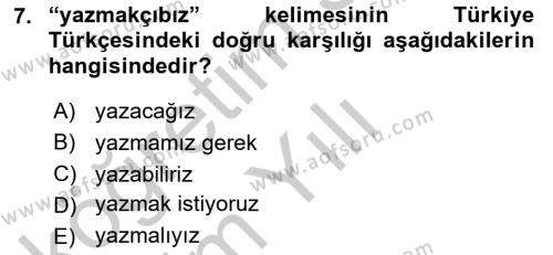 Çağdaş Türk Yazı Dilleri 2 Dersi 2016 - 2017 Yılı 3 Ders Sınavı 7. Soru