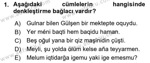 Çağdaş Türk Yazı Dilleri 2 Dersi 2016 - 2017 Yılı (Vize) Ara Sınavı 1. Soru