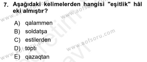 Çağdaş Türk Yazı Dilleri 2 Dersi 2017 - 2018 Yılı 3 Ders Sınavı 7. Soru