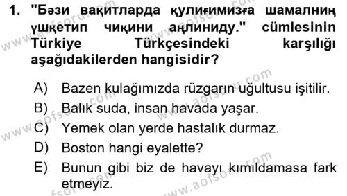 Çağdaş Türk Yazı Dilleri 2 Dersi 2017 - 2018 Yılı (Vize) Ara Sınavı 1. Soru