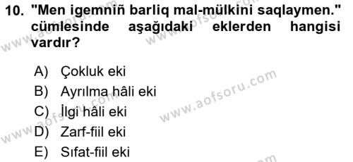 Çağdaş Türk Yazı Dilleri 2 Dersi 2017 - 2018 Yılı (Vize) Ara Sınavı 10. Soru