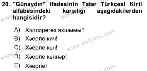 Çağdaş Türk Yazı Dilleri 2 Dersi 2017 - 2018 Yılı (Vize) Ara Sınavı 20. Soru