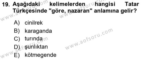 Çağdaş Türk Yazı Dilleri 2 Dersi 2018 - 2019 Yılı (Vize) Ara Sınavı 19. Soru