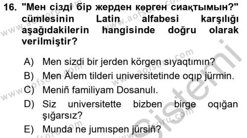 Çağdaş Türk Yazı Dilleri 2 Dersi 2018 - 2019 Yılı Yaz Okulu Sınavı 16. Soru