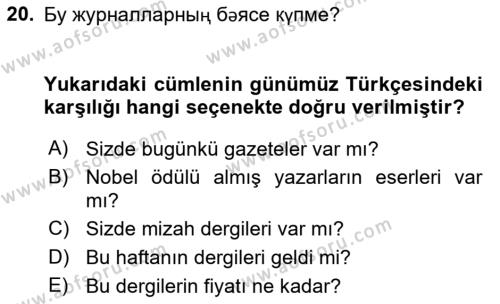 Çağdaş Türk Yazı Dilleri 2 Dersi 2020 - 2021 Yılı Yaz Okulu Sınavı 20. Soru