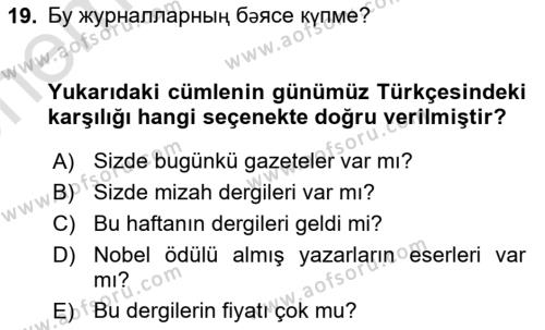 Çağdaş Türk Yazı Dilleri 2 Dersi 2021 - 2022 Yılı (Vize) Ara Sınavı 19. Soru