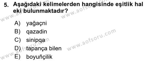 Çağdaş Türk Yazı Dilleri 2 Dersi 2021 - 2022 Yılı (Vize) Ara Sınavı 5. Soru