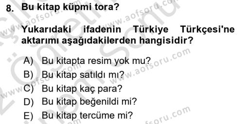 Çağdaş Türk Yazı Dilleri 2 Dersi 2021 - 2022 Yılı (Final) Dönem Sonu Sınavı 8. Soru