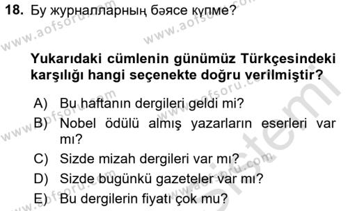 Çağdaş Türk Yazı Dilleri 2 Dersi 2023 - 2024 Yılı (Vize) Ara Sınavı 18. Soru
