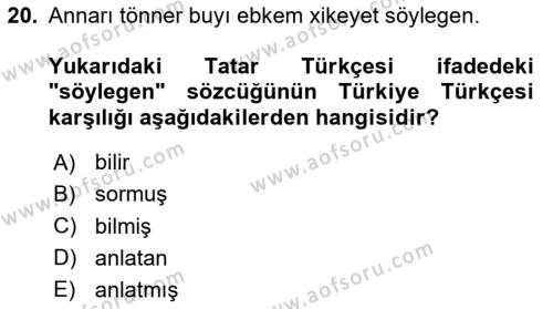 Çağdaş Türk Yazı Dilleri 2 Dersi 2023 - 2024 Yılı (Vize) Ara Sınavı 20. Soru
