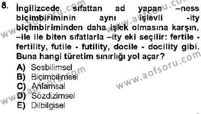 Genel Dilbilim 1 Dersi 2012 - 2013 Yılı (Vize) Ara Sınavı 8. Soru