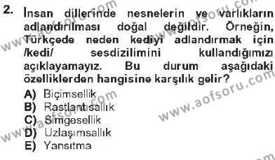 Genel Dilbilim 1 Dersi 2012 - 2013 Yılı Tek Ders Sınavı 2. Soru