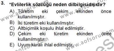 Genel Dilbilim 1 Dersi 2013 - 2014 Yılı Tek Ders Sınavı 3. Soru