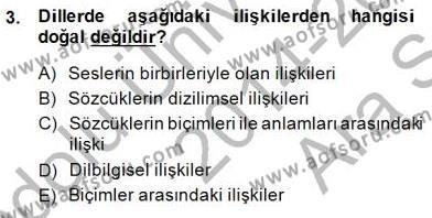 Genel Dilbilim 1 Dersi 2014 - 2015 Yılı (Vize) Ara Sınavı 3. Soru