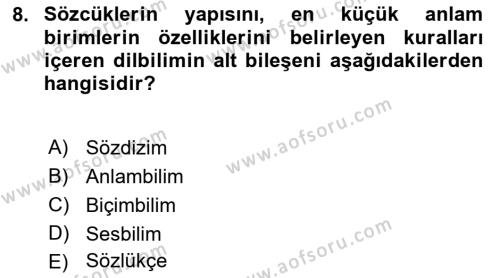 Genel Dilbilim 1 Dersi 2023 - 2024 Yılı (Vize) Ara Sınavı 8. Soru