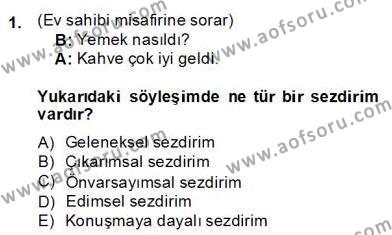 Genel Dilbilim 2 Dersi 2013 - 2014 Yılı (Final) Dönem Sonu Sınavı 1. Soru