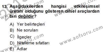Genel Dilbilim 2 Dersi 2013 - 2014 Yılı (Final) Dönem Sonu Sınavı 13. Soru