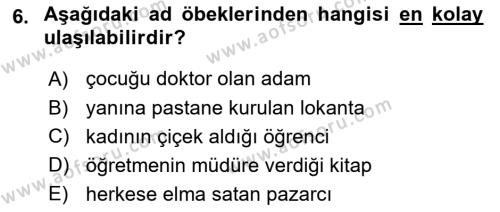 Genel Dilbilim 2 Dersi 2017 - 2018 Yılı (Vize) Ara Sınavı 6. Soru