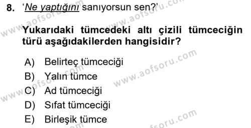 Genel Dilbilim 2 Dersi 2017 - 2018 Yılı (Vize) Ara Sınavı 8. Soru