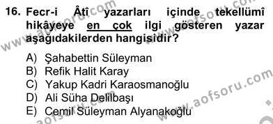 2. Meşrutiyet Dönemi Türk Edebiyatı Dersi 2012 - 2013 Yılı (Vize) Ara Sınavı 16. Soru