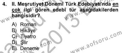 2. Meşrutiyet Dönemi Türk Edebiyatı Dersi 2012 - 2013 Yılı (Vize) Ara Sınavı 4. Soru