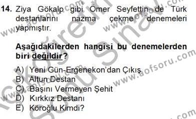 2. Meşrutiyet Dönemi Türk Edebiyatı Dersi 2012 - 2013 Yılı (Final) Dönem Sonu Sınavı 14. Soru