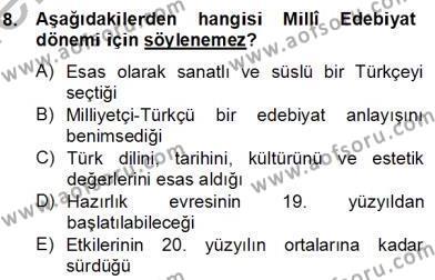2. Meşrutiyet Dönemi Türk Edebiyatı Dersi 2012 - 2013 Yılı (Final) Dönem Sonu Sınavı 8. Soru
