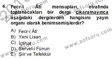 2. Meşrutiyet Dönemi Türk Edebiyatı Dersi 2013 - 2014 Yılı (Final) Dönem Sonu Sınavı 4. Soru
