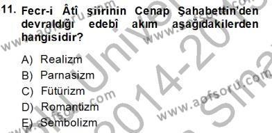 2. Meşrutiyet Dönemi Türk Edebiyatı Dersi 2014 - 2015 Yılı (Vize) Ara Sınavı 11. Soru