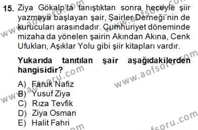 2. Meşrutiyet Dönemi Türk Edebiyatı Dersi 2014 - 2015 Yılı (Final) Dönem Sonu Sınavı 15. Soru