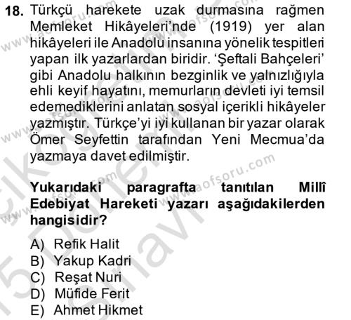 2. Meşrutiyet Dönemi Türk Edebiyatı Dersi 2014 - 2015 Yılı Tek Ders Sınavı 18. Soru