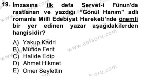 2. Meşrutiyet Dönemi Türk Edebiyatı Dersi 2014 - 2015 Yılı Tek Ders Sınavı 19. Soru