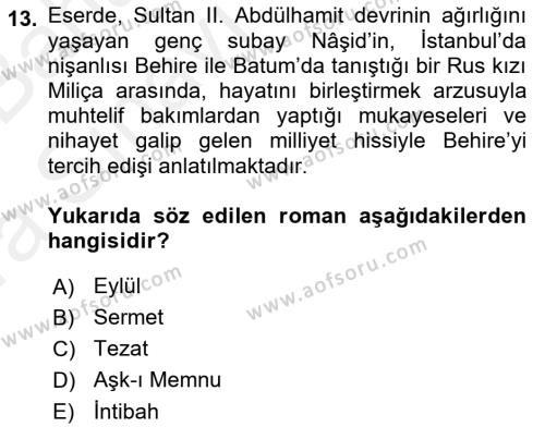 2. Meşrutiyet Dönemi Türk Edebiyatı Dersi 2015 - 2016 Yılı (Vize) Ara Sınavı 13. Soru