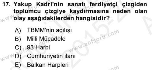 2. Meşrutiyet Dönemi Türk Edebiyatı Dersi 2015 - 2016 Yılı (Vize) Ara Sınavı 17. Soru