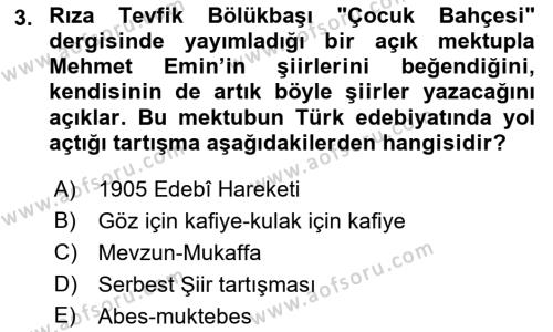 2. Meşrutiyet Dönemi Türk Edebiyatı Dersi 2017 - 2018 Yılı (Final) Dönem Sonu Sınavı 3. Soru