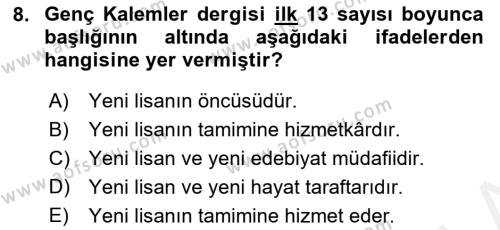 2. Meşrutiyet Dönemi Türk Edebiyatı Dersi 2017 - 2018 Yılı (Final) Dönem Sonu Sınavı 8. Soru