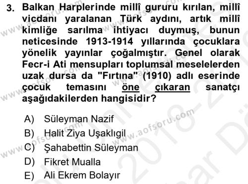 2. Meşrutiyet Dönemi Türk Edebiyatı Dersi 2018 - 2019 Yılı (Vize) Ara Sınavı 3. Soru