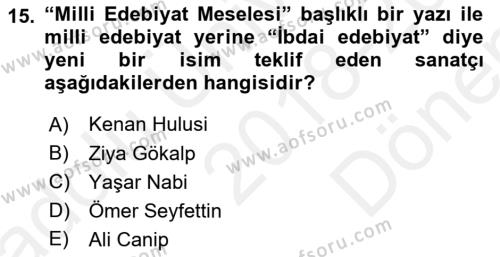 2. Meşrutiyet Dönemi Türk Edebiyatı Dersi 2018 - 2019 Yılı (Final) Dönem Sonu Sınavı 15. Soru