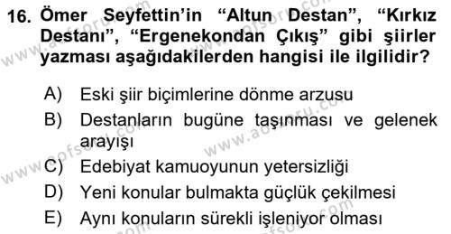 2. Meşrutiyet Dönemi Türk Edebiyatı Dersi 2020 - 2021 Yılı Yaz Okulu Sınavı 16. Soru