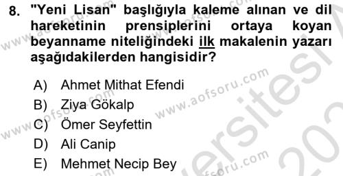 2. Meşrutiyet Dönemi Türk Edebiyatı Dersi 2020 - 2021 Yılı Yaz Okulu Sınavı 8. Soru