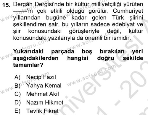2. Meşrutiyet Dönemi Türk Edebiyatı Dersi 2021 - 2022 Yılı (Final) Dönem Sonu Sınavı 15. Soru